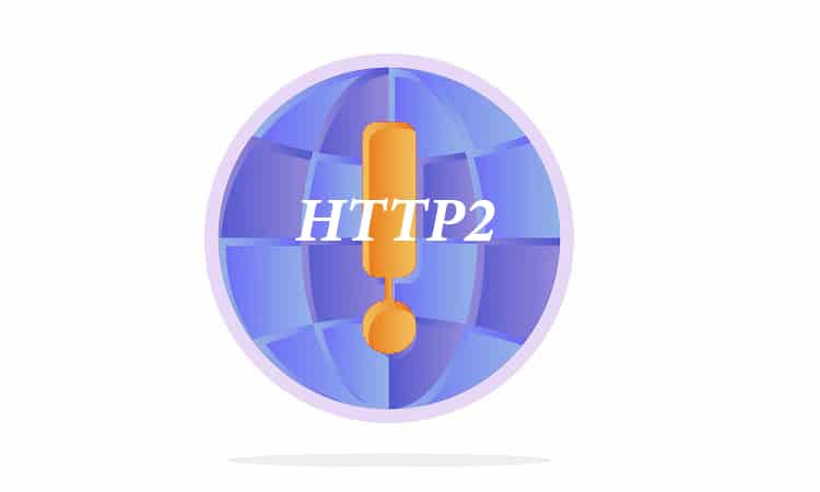 ماهو HTTP2 وثاثيره على سرعة الموقع